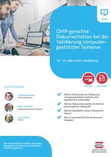 GMP-gerechte Dokumentation bei der Validierung computergestützter Systeme (CV 8)