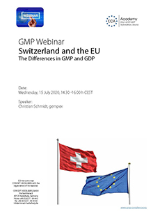 Webinar - Switzerland and the EU - The Differences in GMP and GDP Im Auftrag der ECA Academy