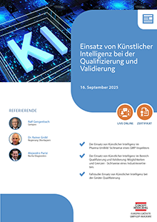 Der Einsatz von Künstlicher Intelligenz bei der Qualifizierung und Validierung - Live Online Seminar