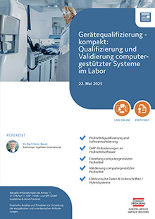 Gerätequalifizierung kompakt: Qualifizierung und Validierung computergestützter Systeme im Labor - Live Online Seminar