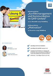 Intensivworkshop "Konfliktmanagement und Kommunikation im GMP-Umfeld"<br>und Aufbauworkshop "Motivation"