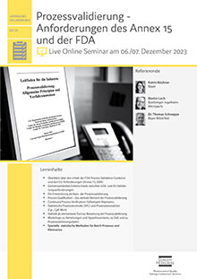 Prozessvalidierung - Anforderungen des Annex 15 und der FDA (QV 23) - Live Online Seminar