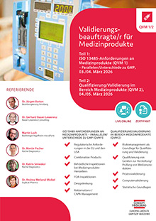 QVM 1 - ISO 13485-Anforderungen an Medizinprodukte - Parallelen/Unterschiede zu GMP KOMBI QVM 2 - Qualifizierung / Validierung im Bereich Medizinprodukte - Live Online Seminar