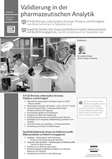 Validierung in der pharmazeutischen Analytik (Teil 1 und 2) - Live Online Seminar