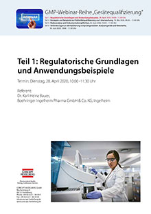 Webinar-Reihe Gerätequalifizierung  Teil 1 - Regulatorische Grundlagen und Anwendungsbeispiele