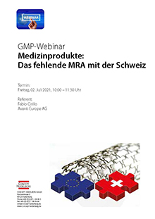 Webinar: Medizinprodukte Das fehlende MRA mit der Schweiz