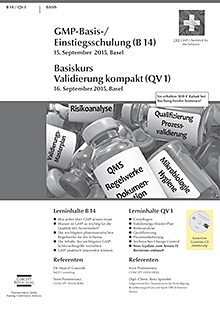 GMP-Basis-/Einstiegsschulung (B 14) + Basiskurs Validierung kompakt (QV 1) *Schweiz*  <p>Kombibuchung: Sie sparen EUR 300,-