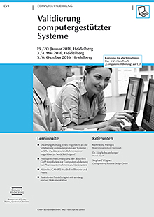 Validierung computergestützter Systeme (CV 1) *Ausgebucht* - Zusatztermin am 22./23. Juni 2016 in Mannheim